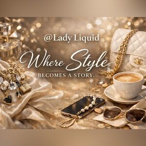 Meet your Posher, Lady Liquid